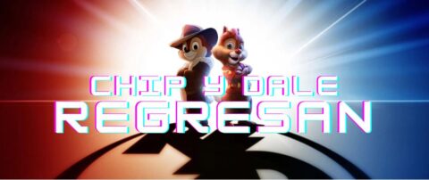 Imagen del póster con palabras "Chip y Dale Rregresan" (Imagen: Disney)