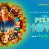 “Pizza Movie” anuncia lanzamiento en Hulu y Disney+