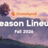 Crunchyroll revela su calendario de anime para otoño de 2026 (videos) Arte promocional de Crunchyroll para su programación de anime de otoño de 2026 con nuevos estrenos y temporadas.